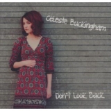 Buckingham Celeste - Don't Look Back